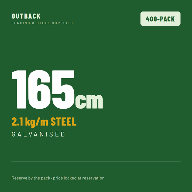 Reserve Batch spec tile — 400-pack of 165cm hot-dip galvanised Outback Pickets, 2.1 kg/m